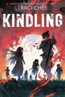 Kindling By Traci Chee Cover Image