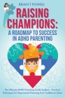 A Roadmap To Success in ADHD Parenting Cover Image