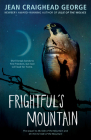 Frightful's Mountain By Jean Craighead George Cover Image
