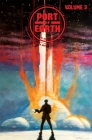 Port of Earth Volume 3 By Zack Kaplan, Andrea Mutti (By (artist)) Cover Image