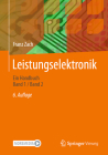 Leistungselektronik: Ein Handbuch Band 1 / Band 2 By Franz Zach Cover Image