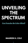 Unveiling the Spectrum: Can Females Be Color Blind? Cover Image