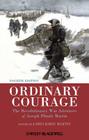 Ordinary Courage: The Revolutionary War Adventures of Joseph Plumb Martin Cover Image