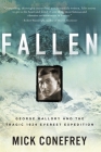 Fallen: George Mallory and the Tragic 1924 Everest Expedition Cover Image