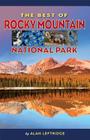 The Best of Rocky Mountain National Park By Alan Leftridge Cover Image