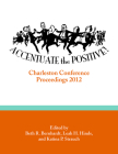 Accentuate the Positive: Charleston Conference Proceedings, 2012 Cover Image