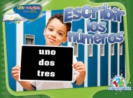 Escribir Los Números: Spelling Numbers (Happy Reading Happy Learning - Math) Cover Image