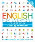 English for Everyone: Level 4: Advanced, Course Book: A Complete Self-Study Program Cover Image