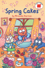 Spring Cakes (I Like to Read Comics) Cover Image