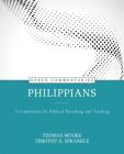 Philippians: A Commentary for Biblical Preaching and Teaching (Kerux Commentaries) By Thomas Moore, Timothy Sprankle Cover Image