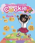 The Adventures of Cookie: Cookies First Day of School Cover Image