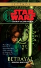 Betrayal: Star Wars Legends (Legacy of the Force) (Star Wars: Legacy of the Force - Legends #1) By Aaron Allston Cover Image