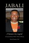 Jabali - A Kansas City Legend By David Thomas Cover Image
