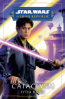 Star Wars: Cataclysm (The High Republic) (Star Wars: The High Republic: Prequel Era #2) Cover Image