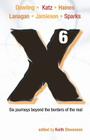 X6 - A Novellanthology By Margo Lanagan, Paul Haines, Terry Dowling Cover Image