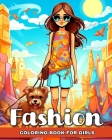Fashion Coloring Book for Girls: Fashion Design for Girls Ages 8-12, Kids, and Teens with Trendy Designs to Color Cover Image
