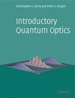 Introductory Quantum Optics By Christopher Gerry, Peter Knight Cover Image