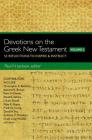 Devotions on the Greek New Testament, Volume Two: 52 Reflections to Inspire and Instruct By Paul Norman Jackson Cover Image