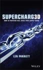 Supercharg3d: How 3D Printing Will Drive Your Supply Chain By Len Pannett Cover Image