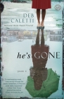 He's Gone: A Novel By Deb Caletti Cover Image