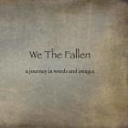 We The Fallen: a journey in words and images By Bryan Thompson (Photographer), Little Alice Cover Image
