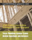 Texas Plumbing License Exams Review Questions and Answers: A Self-Practice Exercise Book focusing on IPC code compliance Cover Image