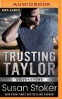 Trusting Taylor By Susan Stoker, Lucy Rivers (Read by) Cover Image