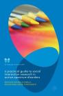 A Practical Guide to Social Interaction Research in Autism Spectrum Disorders (Language of Mental Health) By Michelle O'Reilly (Editor), Jessica Nina Lester (Editor), Tom Muskett (Editor) Cover Image