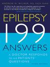 Epilepsy, 199 Answers: A Doctor Responds To His Patients Questions By Andrew N. Wilner Cover Image