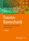 Trauma-Biomechanik: Einführung in Die Biomechanik Von Verletzungen By Kai-Uwe Schmitt, Peter F. Niederer, Duane S. Cronin Cover Image