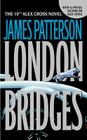 London Bridges (Alex Cross #10) By James Patterson Cover Image