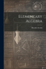 Elementary Algebra By Benedict Sestini Cover Image
