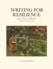 Writing for Resilience By Sara Mansfield Taber Cover Image