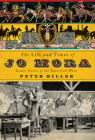 The Life and Times of Jo Mora: Iconic Artist of the American West By Peter Hiller Cover Image