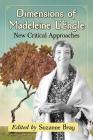 Dimensions of Madeleine L'Engle: New Critical Approaches By Suzanne Bray (Editor) Cover Image
