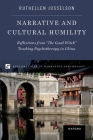 Narrative and Cultural Humility: Reflections from the Good Witch Teaching Psychotherapy in China By Ruthellen Josselson Cover Image