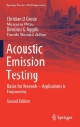 Acoustic Emission Testing: Basics for Research - Applications in Engineering (Springer Tracts in Civil Engineering) By Christian U. Grosse (Editor), Masayasu Ohtsu (Editor), Dimitrios G. Aggelis (Editor) Cover Image