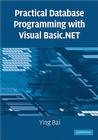 Practical Database Programming with Visual Basic.Net By Ying Bai Cover Image
