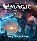 The Art of Magic: The Gathering - War of the Spark Cover Image