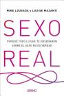 Sexo Real By Mike Lousada, Louise Mazanti (With) Cover Image