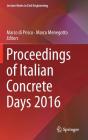 Proceedings of Italian Concrete Days 2016 (Lecture Notes in Civil Engineering #10) By Marco Di Prisco (Editor), Marco Menegotto (Editor) Cover Image