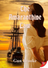 The Amaranthine Law By Gun Brooke Cover Image