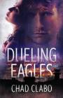 Dueling Eagles Cover Image