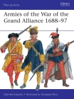 Armies of the War of the Grand Alliance 1688–97 (Men-at-Arms) By Gabriele Esposito, Giuseppe Rava (Illustrator) Cover Image