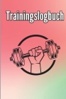 Trainingsbuch: Fitness Logbuch für Männer und Frauen. Übungsheft und Gymnastikbuch für das Personal Training By Finn Schiebel Cover Image