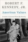 American Values: Lessons I Learned from My Family Cover Image