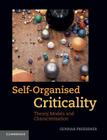 Self-Organised Criticality: Theory, Models and Characterisation Cover Image