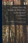 Analysis of Sharon Waters, Schoharie County: Also of Avon, Richfield, and Bedford Mineral Waters. With Directions for Invalids By Sebastian F. Fonda Cover Image