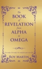 The Book of Revelation from Alpha to Omega By Roy Martin Cover Image