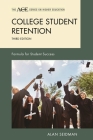 College Student Retention: Formula for Student Success By Alan Seidman (Editor) Cover Image